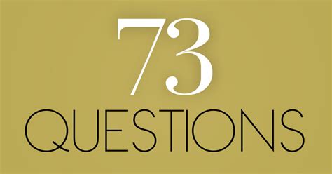 list of 73 questions vogue|73 vogue questions and answers.